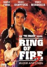 Огненное кольцо 2: Огонь и сталь / Ring of Fire II: Blood and Steel (1993)