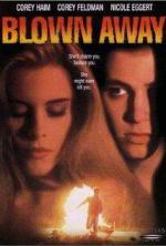 Смертельный поцелуй (Взорванная жизнь) / Blown Away (1993)
