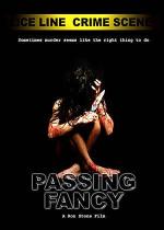 Преходящее увлечение / Passing Fancy (2005)