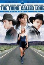 То, что называют любовью / The Thing Called Love (1993)