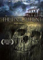 Эликсир бессмертия / The Final Patient (2005)
