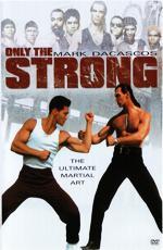 Только сильнейшие / Only the Strong (1993)