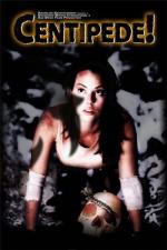 Сороконожка / Centipede! (2004)