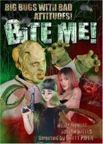Укуси меня! / Bite Me! (2004)
