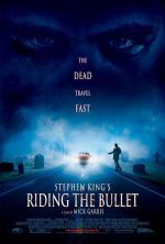Верхом на пуле / Riding the Bullet (2004)