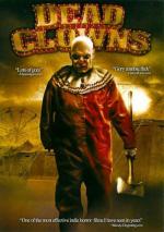Мертвые клоуны / Dead Clowns (2004)