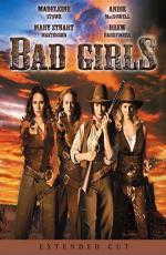 Плохие девчонки / Bad Girls (1994)