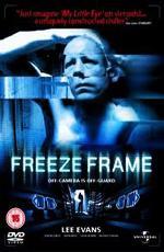 Стоп-кадр / Freeze Frame (2004)