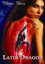 Латинский дракон / Latin Dragon (2004)