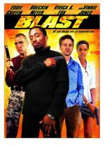 Взрыв / Blast (2004)