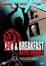 Смерть по прейскуранту / Dead & Breakfast (2004)