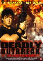 Смертельный захват / Deadly Outbreak (1995)