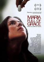 Благословенная Мария / Maria Full of Grace (2004)