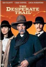 Тропой отчаяния (Отчаянное преследование) / The Desperate Trail (1995)