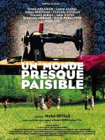 Почти спокойный мир / Un monde presque paisible (2002)