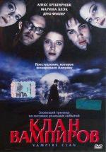 Клан вампиров / Vampire Clan (2002)