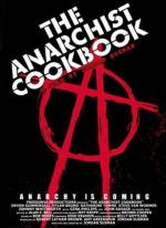 Поваренная книга анархиста / The Anarchist Cookbook (2002)