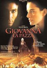 Безумие любви / Juana la Loca (2002)