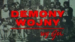 Кадры из фильма Демоны войны / Demony wojny wg Goi (1998)