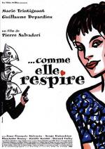 ...И не краснеет / ...Comme elle respire (1998)
