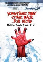 Убийственный холод / Sometimes They Come Back... for More (1998)