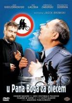 У Христа за пазухой / U Pana Boga za piecem (1998)