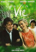 Се ля ви / C'est la vie (2001)
