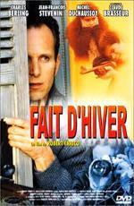 Умрем вместе / Fait d'hiver (1999)