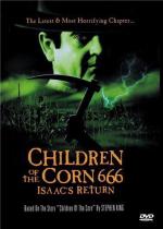Дети кукурузы 666: Айзек вернулся / Children of the Corn 666: Isaac's Return (1999)