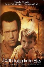 Лети, Джон! / John John in the Sky (2000)