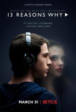 13 причин, почему / 13 Reasons Why (2017)