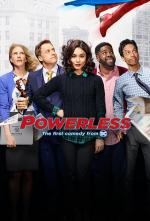 Бессильные / Powerless (2017)