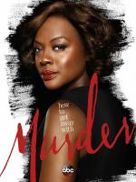 Как избежать наказания за убийство / How to Get Away with Murder (2014)