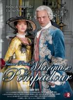 Жанна Пуассон, маркиза де Помпадур / Jeanne Poisson, Marquise de Pompadour (2006)