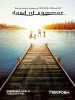Разгар лета / Dead of Summer (2016)