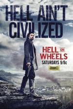 Ад На Колёсах / Hell on Wheels (2011)