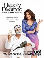 Счастливы в разводе / Happily Divorced (2011)