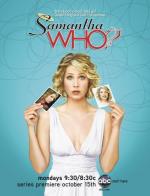 Кто такая Саманта? / Samantha Who? (2007)