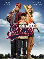 Вернуться в игру / Back in the Game (2013)
