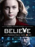 Верь / Believe (2014)