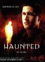 Говорящий с призраками (Секреты с того света) / Haunted (2002)