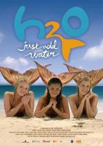 Н2О: Просто Добавь Воды / H2O: Just add water (2006)