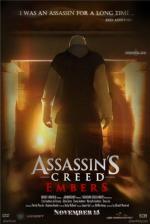 Кредо Убийцы: Угли / Assassin's Creed: Embers (2011)