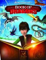 Как приручить дракона: Книга драконов / Book of Dragons (2011)
