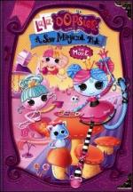 Чаепитие с принцессами / Lalaloopsy Lala-Oopsies: A Sew Magical Tale (2013)
