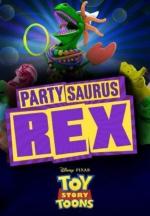 Веселозавр Рекс / Partysaurus Rex (2012)