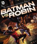 Бэтмен против Робина / Batman vs. Robin (2015)