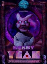 Бобби / Bobby Yeah (2011)
