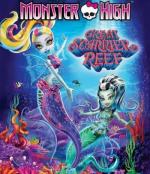 Школа Монстров: Большой Кошмарный риф / Monster High: Great Scarrier Reef (2016)