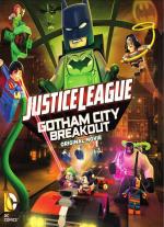 LEGO Супергерои DC: Лига Справедливости – Прорыв Готэм-Сити / Lego DC Comics Superheroes: Justice League - Gotham City Breakout (2016)